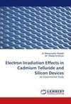 Electron Irradiation Effects in Cadmium Telluride and Silicon Devices