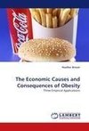 The Economic Causes and Consequences of Obesity