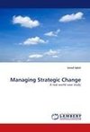 Managing Strategic Change