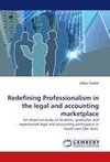 Redefining Professionalism in the legal and accounting marketplace