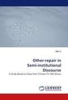 Other-repair in Semi-institutional Discourse