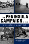 The Peninsula Campaign of 1862