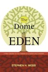 The Dome of Eden