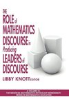 The Role of Mathematics Discourse in Producing Leaders of Discourse