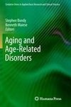 Aging and Age-Related Disorders