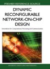 Dynamic Reconfigurable Network-On-Chip Design