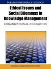 Ethical Issues and Social Dilemmas in Knowledge Management