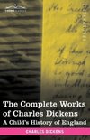 The Complete Works of Charles Dickens (in 30 Volumes, Illustrated)