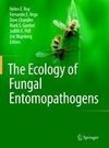 The Ecology of Fungal Entomopathogens