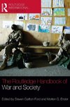 The Routledge Handbook of War and Society