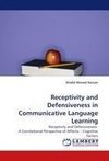 Receptivity and Defensiveness in Communicative Language Learning