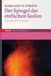 Der Spiegel der einfachen Seelen