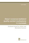 About nonsense-mediated quality control mechanisms in mammals