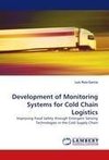 Development of Monitoring Systems for Cold Chain Logistics