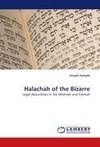 Halachah of the Bizarre