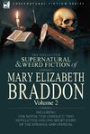 The Collected Supernatural and Weird Fiction of Mary Elizabeth Braddon