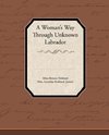 A Woman's Way Through Unknown Labrador