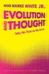 Evolution and Thought