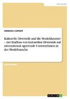 Kulturelle Diversität und die Modeklammer - der Einfluss von kultureller Diversität auf international agierende Unternehmen in der Modebranche