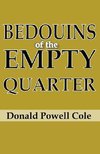 Cole, D: Bedouins of the Empty Quarter