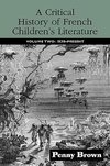 Brown, P: Critical History of French Children's Literature