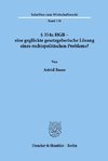 § 354a HGB - eine geglückte gesetzgeberische Lösung eines rechtspolitischen Problems?