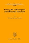 Vorrang der Verfassung und konstitutionelle Monarchie.