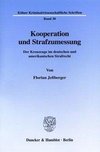 Kooperation und Strafzumessung.