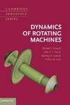 Dynamics of Rotating Machines