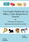 Una Cuadro-Palabra de Los Ninos y Libro Simple de La Oracion