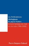 Les Ambivalences Ideologiques Du Paysan Haitien