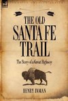 The Old Santa Fe Trail