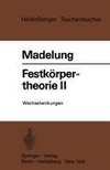 Festkörpertheorie II