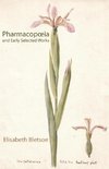 Pharmacopoeia & Early Selected Works