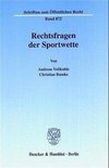 Rechtsfragen der Sportwette.