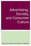 Advertising, Society, and Consumer Culture