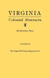 Virginia Colonial Abstracts. Volume III