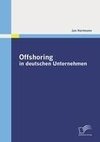 Offshoring in deutschen Unternehmen