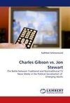 Charles Gibson vs. Jon Stewart