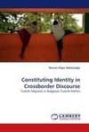 Constituting Identity in Crossborder Discourse