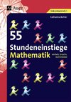 55 Stundeneinstiege Mathematik