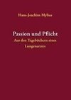 Passion und Pflicht