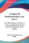 A Digest Of Moohummudan Law, Part 2