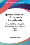 Epitaphs From Burial Hill, Plymouth, Massachusetts