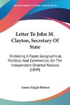 Letter To John M. Clayton, Secretary Of State