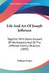 Life And Art Of Joseph Jefferson