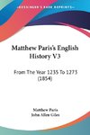 Matthew Paris's English History V3