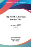 The North American Review V94