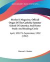 Mosher's Magazine, Official Organ Of The Catholic Summer School Of America And Home Study And Reading Circle