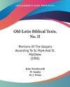 Old-Latin Biblical Texts, No. II